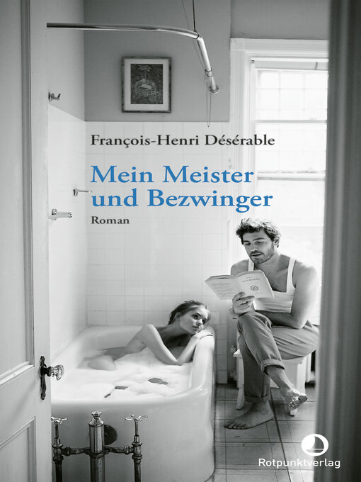 Title details for Mein Meister und Bezwinger by François-Henri Désérable - Wait list